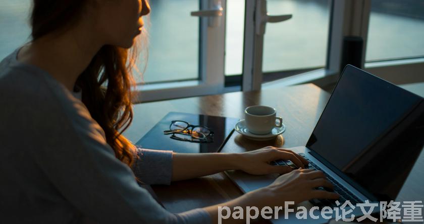 paperface,paperface官网,paperface免费降重系统,paperface论文查重系统